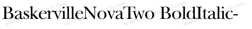 BaskervilleNovaTwo BoldItalic字体转换